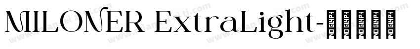 MILONER ExtraLight字体转换